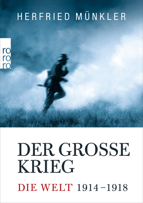 Der Große Krieg von Münkler,  Herfried