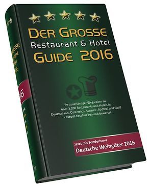 Der Große Restaurant & Hotel Guide 2016