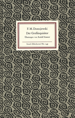 Der Großinquisitor von Dostojewski,  Fjodor Michailowitsch, Kassner,  Rudolf