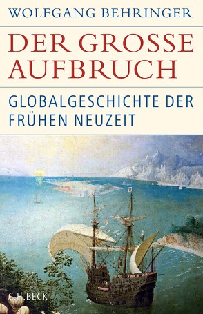 Der große Aufbruch von Behringer,  Wolfgang