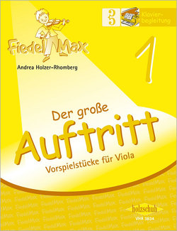 Der große Auftritt 1 Viola – Klavierbegleitung von Holzer-Rhomberg,  Andrea