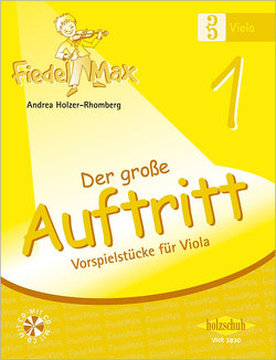 Der große Auftritt 1 Viola (mit CD) von Holzer-Rhomberg,  Andrea