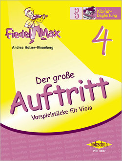 Der große Auftritt 4 Viola – Klavierbegleitung von Holzer-Rhomberg,  Andrea