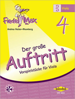 Der große Auftritt 4 Viola (mit CD) von Holzer-Rhomberg,  Andrea