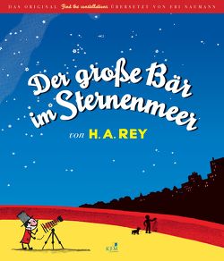 Der große Bär im Sternenmeer von Rey,  H.A.