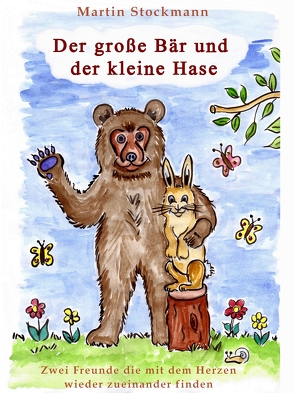 Der große Bär und der kleine Hase von Friedewald,  Sabine, Stockmann,  Martin