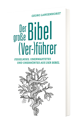 Der große Bibel (Ver-)führer von Langenhorst,  Georg