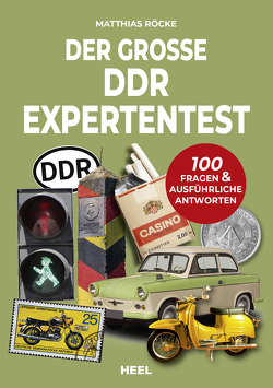 Der große DDR Expertentest von Röcke,  Matthias