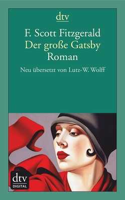 Der große Gatsby von Fitzgerald,  F. Scott, Wolff,  Lutz-W.