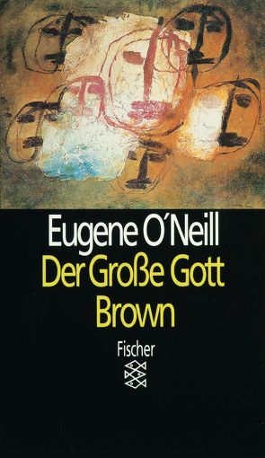 Der große Gott Brown von O'Neill,  Eugene