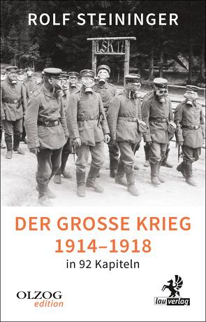 Der Große Krieg 1914-1918 in 92 Kapiteln von Steininger,  Rolf