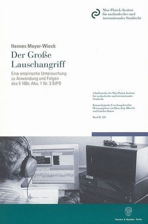 Der Große Lauschangriff. von Meyer-Wieck,  Hannes