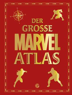 Der große Marvel-Atlas von Eckwall,  Jensine, Hartley,  Ned, Steindamm,  Constanze