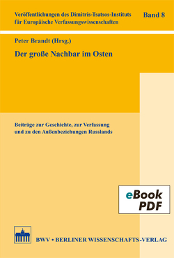 Der große Nachbar im Osten von Brandt,  Peter