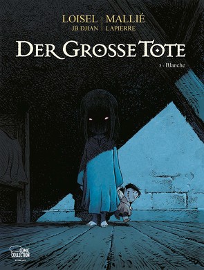 Der große Tote 03 von Löhmann,  Uwe, Loisel,  Régis, Mallié,  Vincent