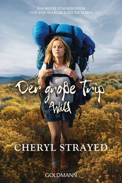 Der große Trip – WILD von Pfleiderer,  Reiner, Strayed,  Cheryl