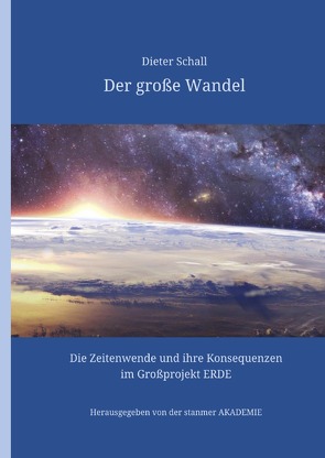 Der große Wandel von Schall,  Dieter