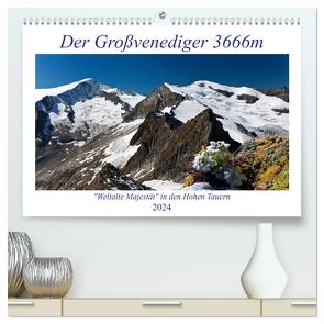 Der Großvenediger 3666m (hochwertiger Premium Wandkalender 2024 DIN A2 quer), Kunstdruck in Hochglanz von Kramer,  Christa