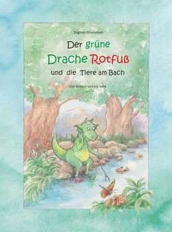 Der grüne Drache Rotfuß von Grieneisen,  Dagmar, Vent,  Iris