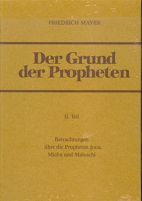 Der Grund der Propheten von Mayer,  Friedrich