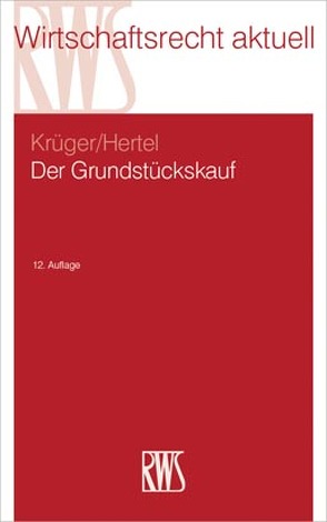 Der Grundstückskauf von Hertel,  Christian, Krueger,  Wolfgang