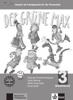 Der grüne Max 3 von Endt,  Ernst, Krulak-Kempisty,  Elzbieta, Piechocki,  Rafal, Reitzig,  Lidia