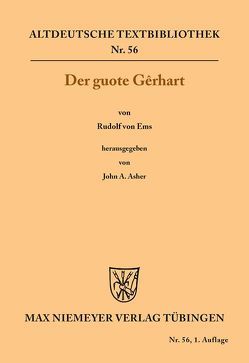 Der guote Gêrhart von Asher,  John A., Ems,  Rudolf