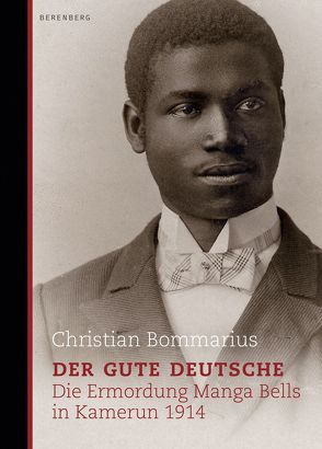 Der gute Deutsche von Bommarius,  Christian