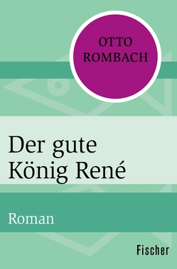 Der gute König René von Rombach,  Otto