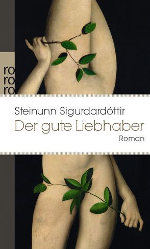 Der gute Liebhaber von Bürling,  Coletta, Sigurdardóttir,  Steinunn