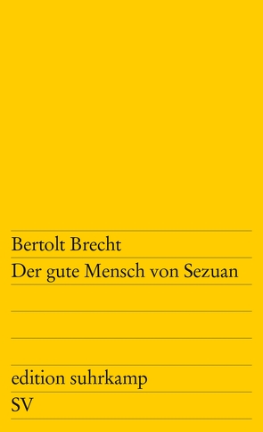 Der gute Mensch von Sezuan von Berlau,  Ruth, Brecht,  Bertolt