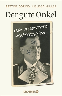 Der gute Onkel von Göring,  Bettina, Müller,  Melissa