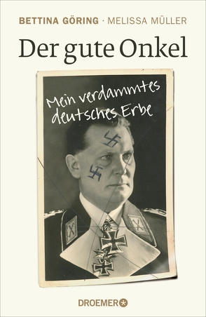 Der gute Onkel von Göring,  Bettina, Müller,  Melissa