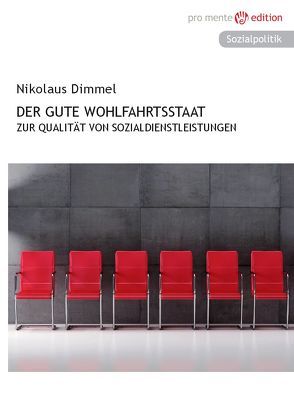 Der gute Wohlfahrtsstaat von Dimmel,  Nikolaus