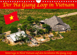 Der Ha Giang Loop in Vietnam (Wandkalender 2023 DIN A4 quer) von Brack,  Roland
