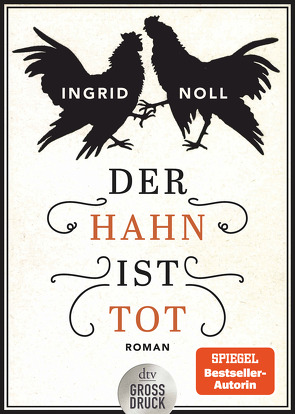 Der Hahn ist tot von Noll,  Ingrid