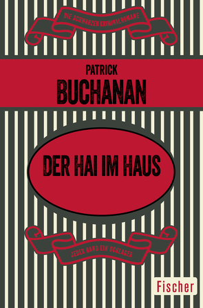 Der Hai im Haus von Buchanan,  Patrick, Poellheim,  Felix von