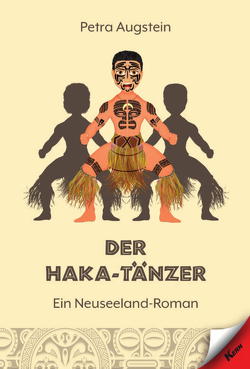 Der Haka-Tänzer von Augstein,  Petra