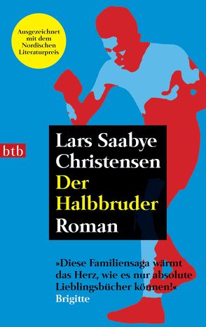Der Halbbruder von Christensen,  Lars Saabye, Hildebrandt,  Christel