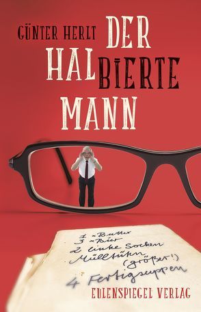 Der halbierte Mann von Herlt,  Günter