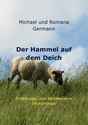 Der Hammel auf dem Deich von Germann,  Michael