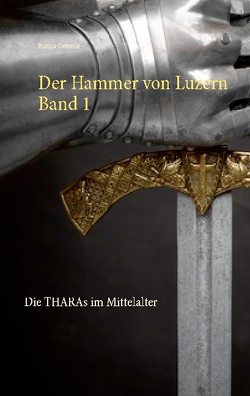 Der Hammer von Luzern Band 1 von Oesterle,  Bianca