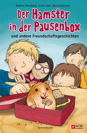 Der Hamster in der Pausenbox von Apel,  Guido, Wendland,  Bettina