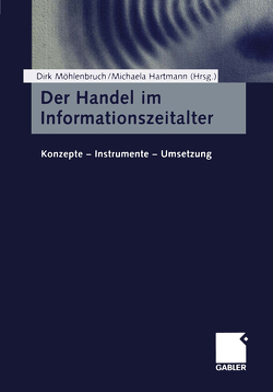 Der Handel im Informationszeitalter von Hartmann,  Michaela, Möhlenbruch,  Dirk