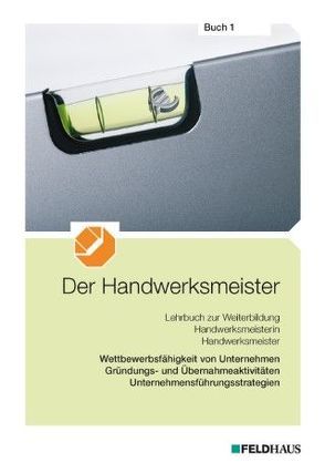 Der Handwerksmeister – Buch 1 von Frerichs,  Jan, Glockauer,  Jan, Leschnig,  Angela, Winter,  Christian