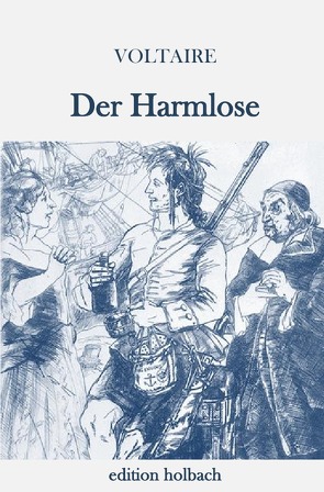 Der Harmlose von (François-Marie Arouet),  Voltaire