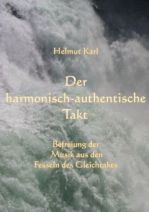 Der harmonisch-authentische Takt von Karl,  Helmut