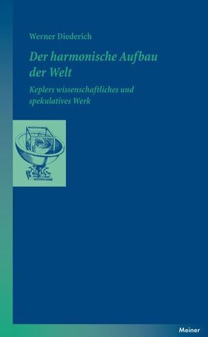 Der harmonische Aufbau der Welt von Diederich,  Werner