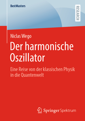 Der harmonische Oszillator von Wego,  Niclas