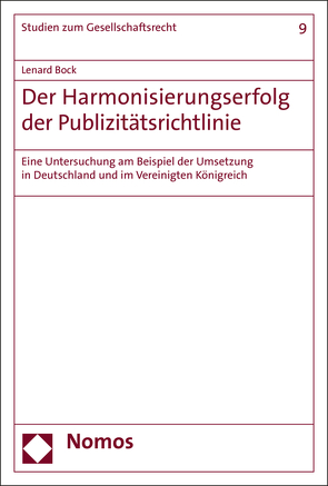 Der Harmonisierungserfolg der Publizitätsrichtlinie von Bock,  Lenard